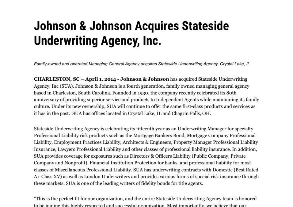 Johnson & Johnson Acquires Stateside Underwriting Agency Inc